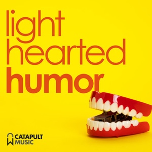 Light-Hearted Humor (Catapult Music)
