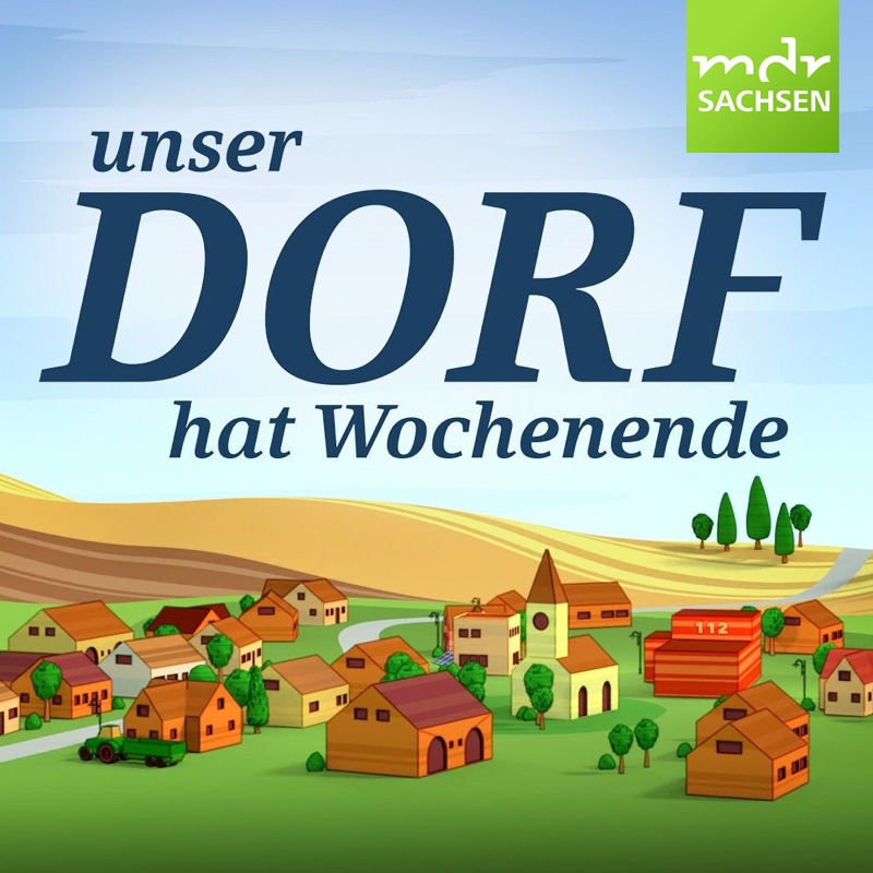 Unser Dorf hat Wochenende (MDR Fernsehen - Germany)